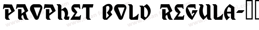 Prophet Bold Regula字体转换